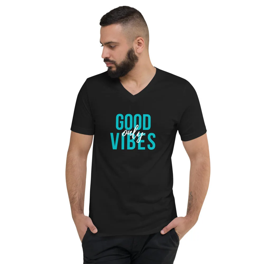 "Good Vibes Only" Unisex Chill Vibe V-Neck T-Shirt