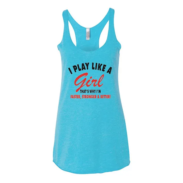 Women's Tank Tops Play Like a Girl